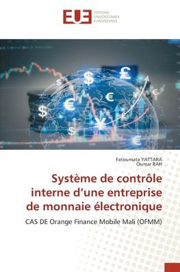 Systï¿½me de contrï¿½le interne d'une entreprise de monnaie ï¿½lectronique