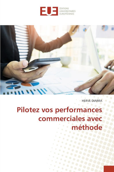 Pilotez vos performances commerciales avec mï¿½thode