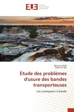 ï¿½tude des problï¿½mes d'usure des bandes transporteuses