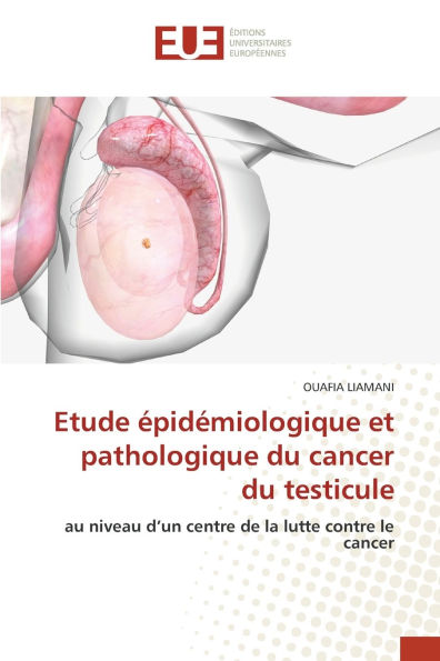 Etude ï¿½pidï¿½miologique et pathologique du cancer du testicule