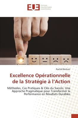 Excellence Opï¿½rationnelle de la Stratï¿½gie ï¿½ l'Action