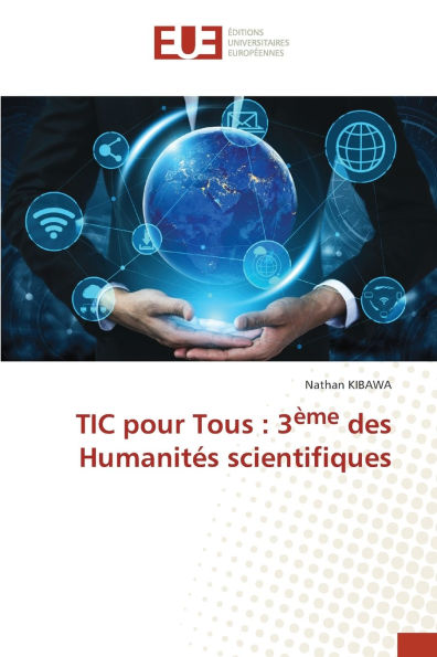 TIC pour Tous: 3ï¿½me des Humanitï¿½s scientifiques