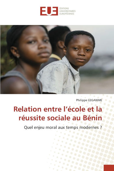 Relation entre l'ï¿½cole et la rï¿½ussite sociale au Bï¿½nin