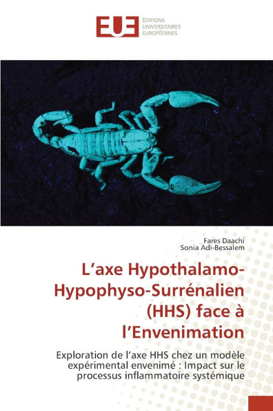 L'axe Hypothalamo-Hypophyso-Surr�nalien (HHS) face � l'Envenimation