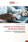 Langue Et Technologie En Milieux Ruraux