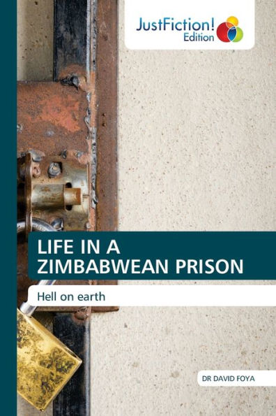 LIFE IN A ZIMBABWEAN PRISON