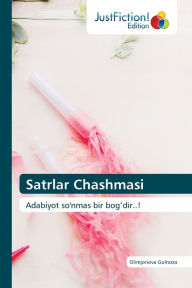 Title: Satrlar Chashmasi, Author: Olimjonova Gulnoza