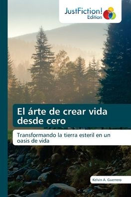 El árte de crear vida desde cero