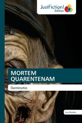 MORTEM QUARENTENAM