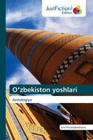 Title: O?zbekiston yoshlari, Author: Asal Khudoyberdiyeva