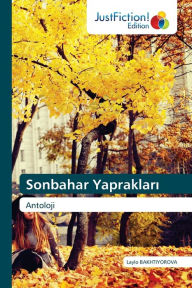 Title: Sonbahar Yapraklari, Author: Laylo Bakhtiyorova