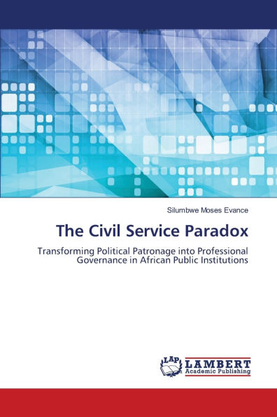 The Civil Service Paradox