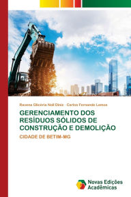 Title: Gerenciamento DOS Resï¿½duos Sï¿½lidos de Construï¿½ï¿½o E Demoliï¿½ï¿½o, Author: Ravena Glicïria Noll Diniz