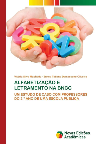 Alfabetizaï¿½ï¿½o E Letramento Na Bncc
