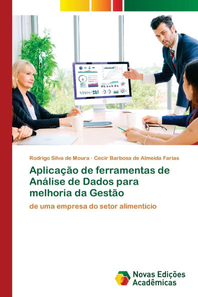 Aplicaï¿½ï¿½o de ferramentas de Anï¿½lise de Dados para melhoria da Gestï¿½o