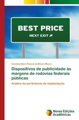 Dispositivos de publicidade ï¿½s margens de rodovias federais pï¿½blicas