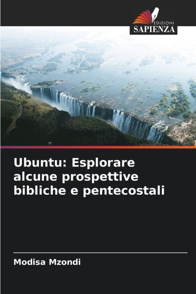 Ubuntu: Esplorare alcune prospettive bibliche e pentecostali