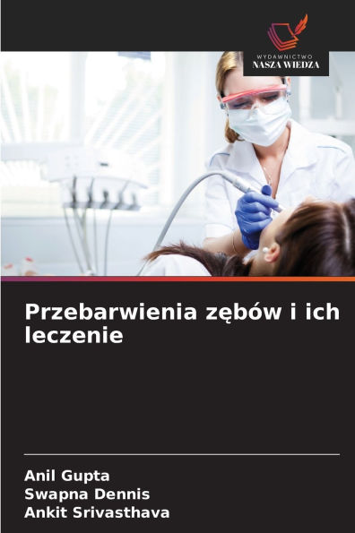 Przebarwienia zębÃ¯Â¿Â½w i ich leczenie