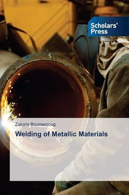 Welding of Metallic Materials