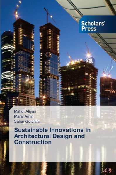 Sustainable Innovations in Architectural Design and Construction