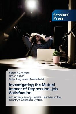 Investigating the Mutual Impact of Depression, job Satisfaction