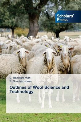 Outlines of Wool Science and Technology