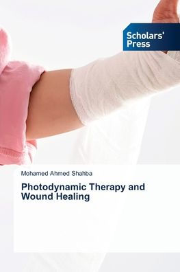 Photodynamic Therapy and Wound Healing