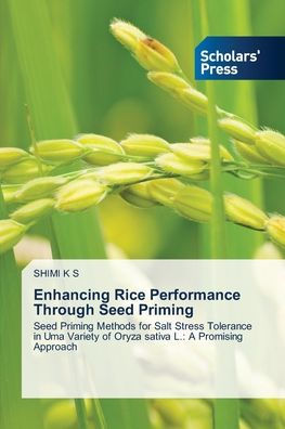 Enhancing Rice Performance Through Seed Priming