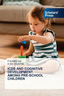 Icds and Cognitive Development Among Pre-School Children