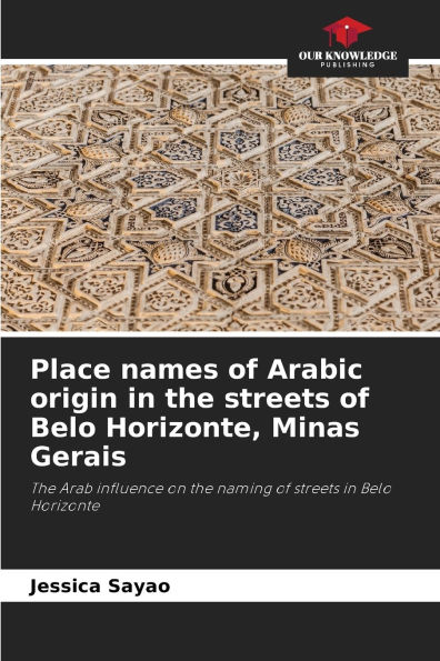 Place names of Arabic origin in the streets of Belo Horizonte, Minas Gerais