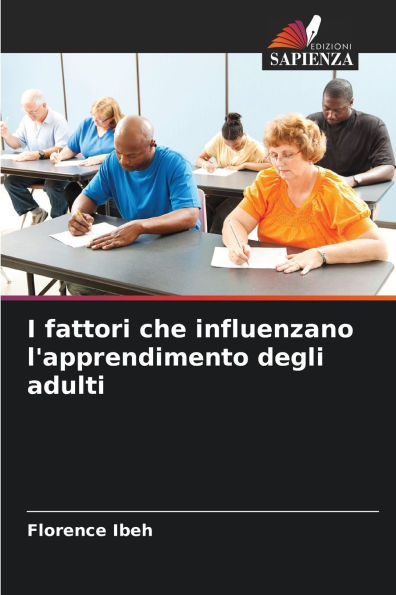 I fattori che influenzano l'apprendimento degli adulti
