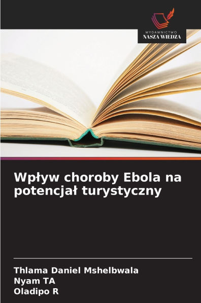 Wplyw choroby Ebola na potencjal turystyczny