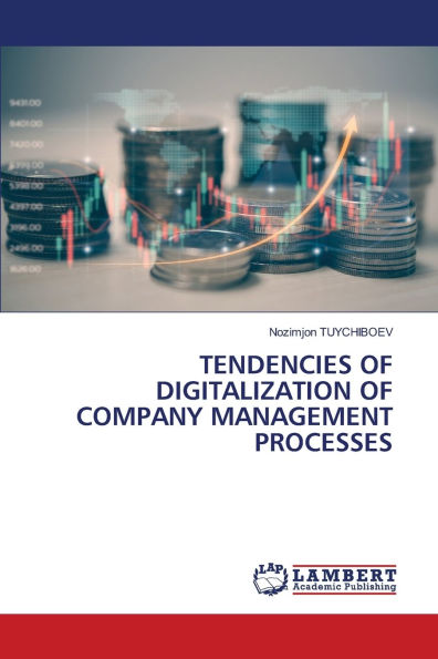 Tendencies of Digitalization of Company Management Processes