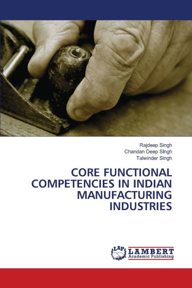 Core Functional Competencies in Indian Manufacturing Industries