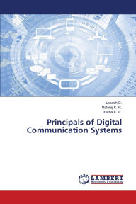 Title: Principals of Digital Communication Systems, Author: Lokesh C