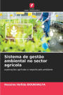 Sistema de gestÃ¯Â¿Â½o ambiental no sector agrÃ¯Â¿Â½cola