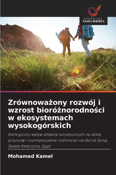 ZrÃ¯Â¿Â½wnoważony rozwÃ¯Â¿Â½j i wzrost biorÃ¯Â¿Â½żnorodności w ekosystemach wysokogÃ¯Â¿Â½rskich
