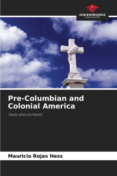 Pre-Columbian and Colonial America