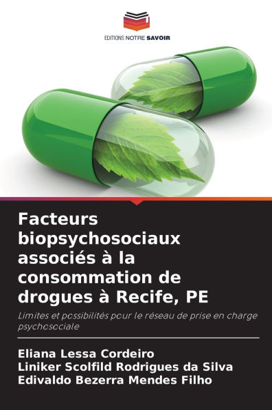 Facteurs biopsychosociaux associÃ¯Â¿Â½s Ã¯Â¿Â½ la consommation de drogues Ã¯Â¿Â½ Recife, PE