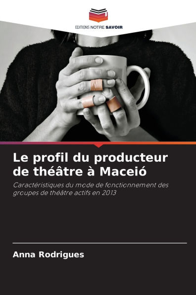 Le profil du producteur de thÃ¯Â¿Â½Ã¯Â¿Â½tre Ã¯Â¿Â½ MaceiÃ¯Â¿Â½