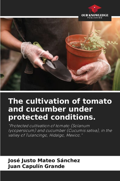 The cultivation of tomato and cucumber under protected conditions.