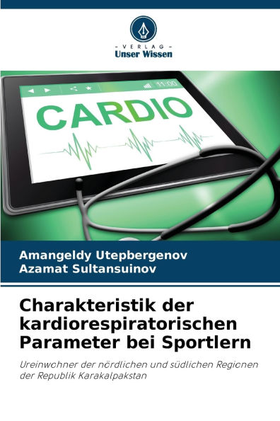 Charakteristik der kardiorespiratorischen Parameter bei Sportlern