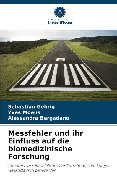 Messfehler und ihr Einfluss auf die biomedizinische Forschung