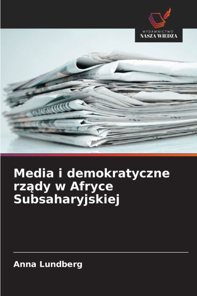 Media i demokratyczne rządy w Afryce Subsaharyjskiej