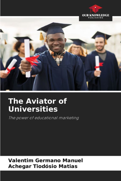 The Aviator of Universities