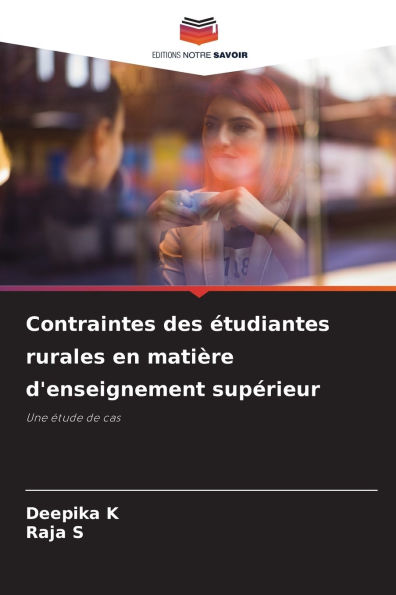 Contraintes des Ã¯Â¿Â½tudiantes rurales en matiÃ¯Â¿Â½re d'enseignement supÃ¯Â¿Â½rieur