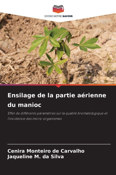 Ensilage de la partie a�rienne du manioc