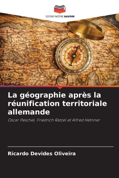 La gÃ¯Â¿Â½ographie aprÃ¯Â¿Â½s la rÃ¯Â¿Â½unification territoriale allemande
