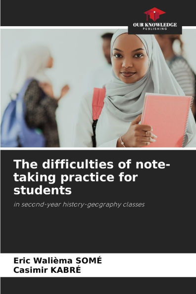 The difficulties of note-taking practice for students