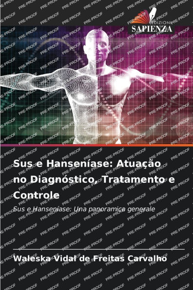 Sus e HansenÃ¯Â¿Â½ase: AtuaÃ¯Â¿Â½Ã¯Â¿Â½o no DiagnÃ¯Â¿Â½stico, Tratamento e Controle